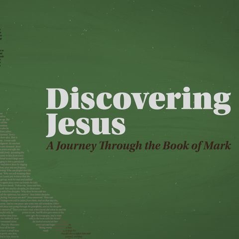 Discovering Jesus Week 5 | Pastor Bill Van Kirk