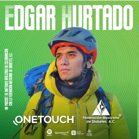 EP 7 - Edgar Hurtado