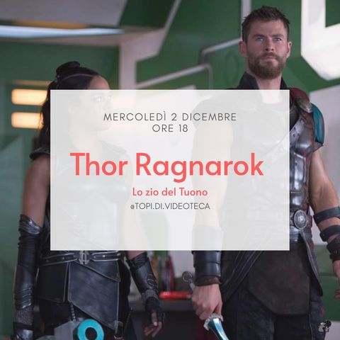 30 Thor Ragnarok - Lo zio del Tuono