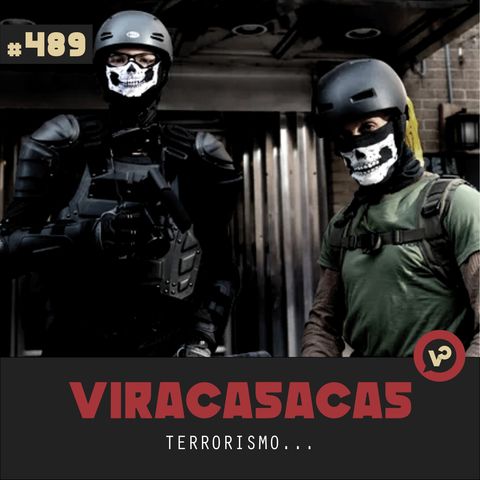 #489 "Terrorismo..." - com Acácio Augusto