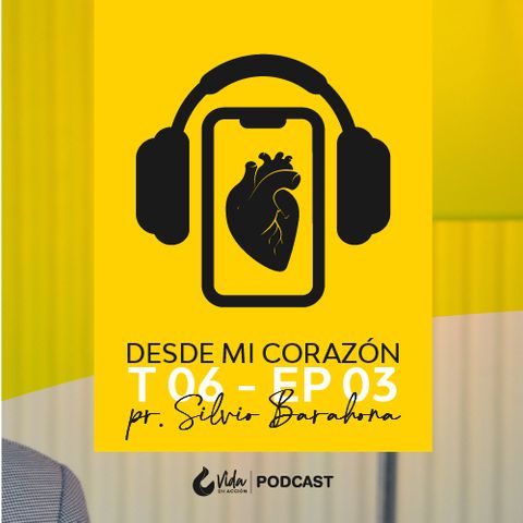 🎧💛 EP.3 DIOS ES MI ESPERANZA | Podcast Desde Mi Corazón