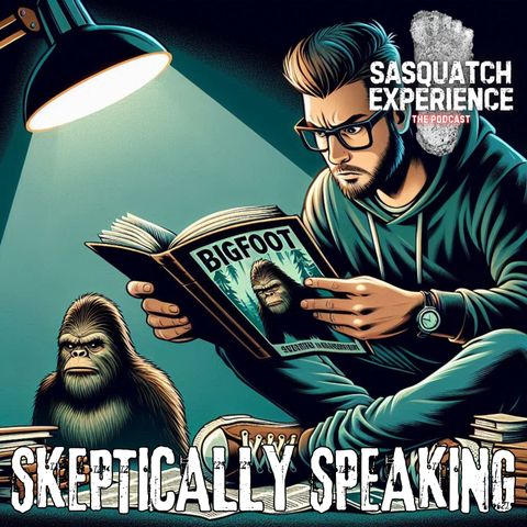 EP 107: Skeptically Speaking