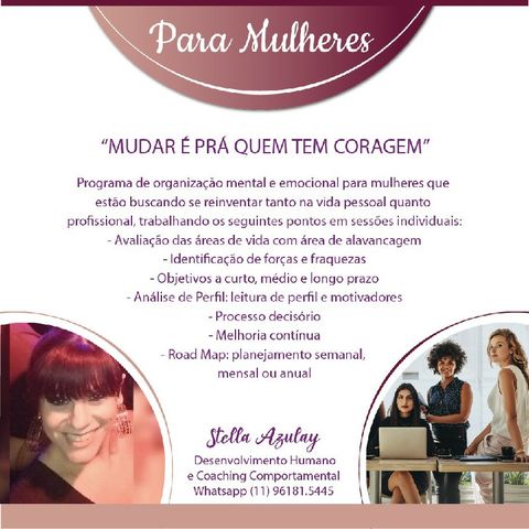 'MUDAR É PRA QUEM TEM CORAGEM' - programa de organização mental e emocional pra mulheres