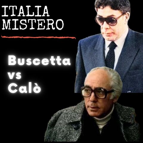 Calò vs Buscetta (non è il Maxiprocesso)