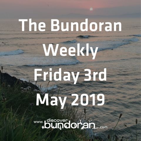 043 - The Bundoran Weekly - Friday 3rd May 2019