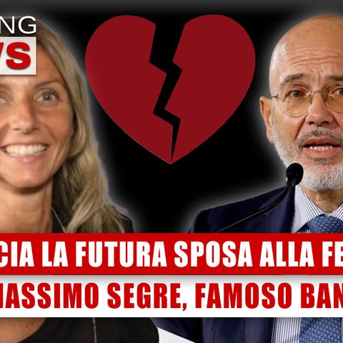 Lascia La Futura Sposa Alla Festa: Chi E' Massimo Segre, Famoso Banchiere! 