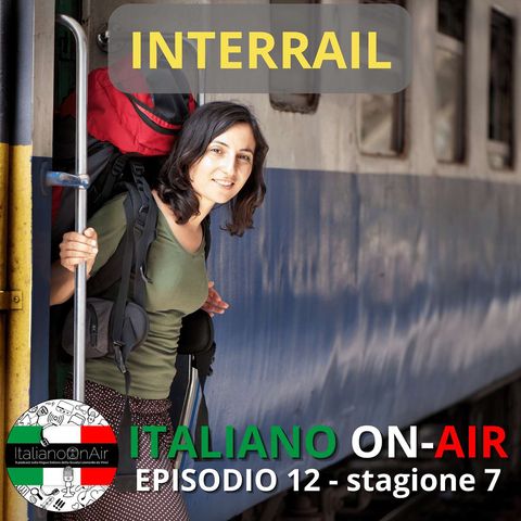 Interrail - Episodio 12 (stagione 7)