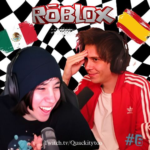 Quackity Y Rubius Juegan Por Primera Vez Juntos Al Roblox!