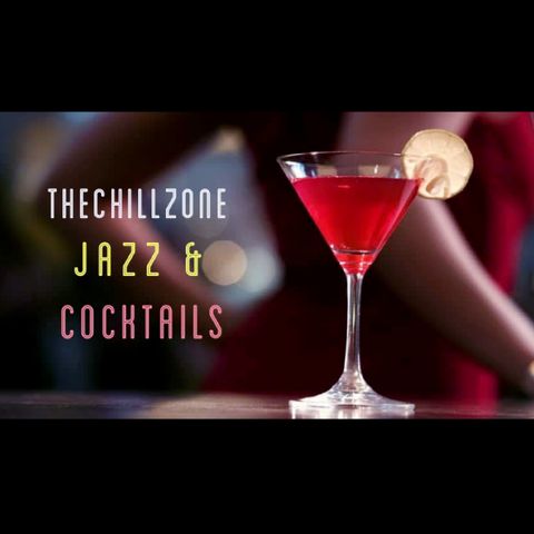 TheChillZone Jazz & Cocktails