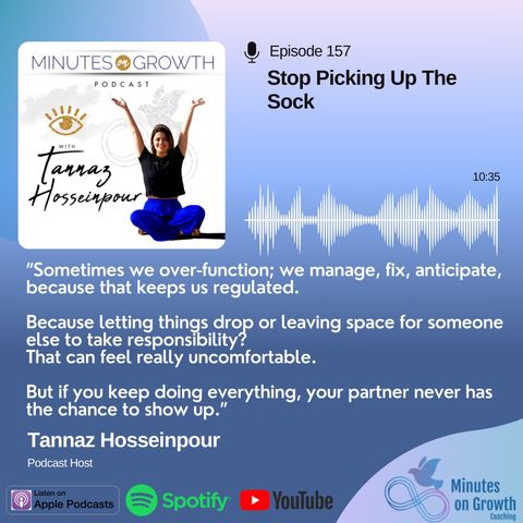 157: Stop Picking Up The Sock