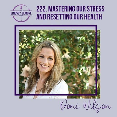 Mastering our Stress and Resetting our Health | Doni Wilson