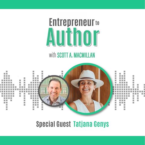 E2A 083: Writing Your Truth: Tatjana Genys on Crafting an Authentic Memoir