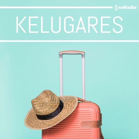 Kelugares: Razones, secretos y consejos prácticos para viajar a El Bierzo