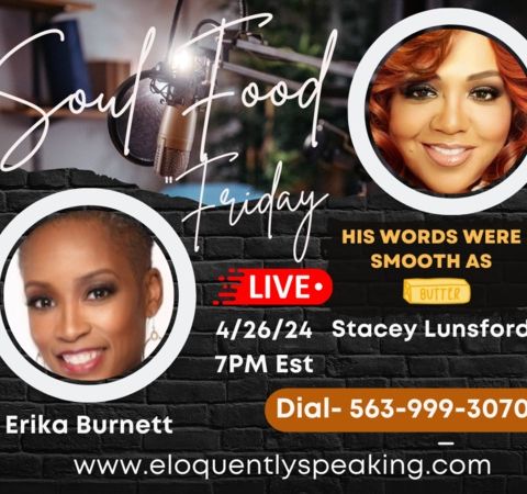 His Words Were Smooth As Butter With Stacey Lunsford