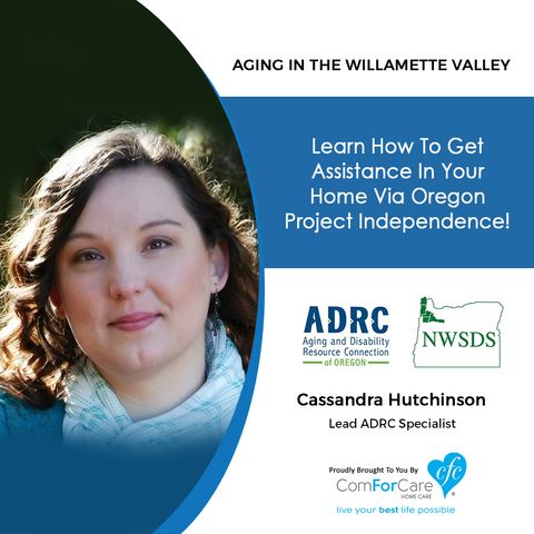 11/28/20: Cassandra Hutchinson from NorthWest Senior and Disability Services | HOW TO GET ASSISTANCE IN YOUR HOME