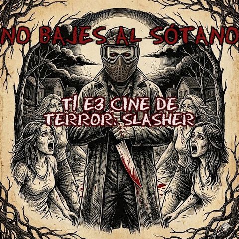 T1 E3 Cine de terror subgenero: Slasher