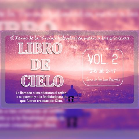 2 | LIBRO DE CIELO | VOL 2 | Lecturas (2-6 al 2-17) |