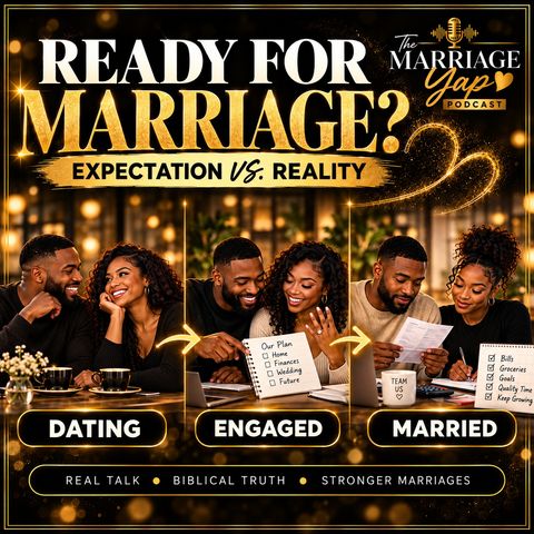 EP8-DATING, ENGAGED & MARRIED