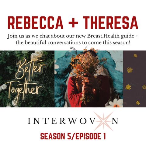 S5 E1 Welcome to Season 5 with Rebecca and Theresa