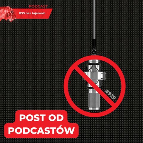 #929 Post od podcastów