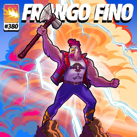 FRANGO FINO 380 | É O FIM