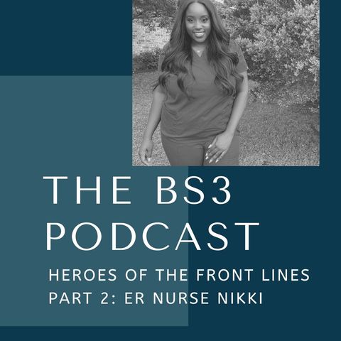 Heroes of the Front Lines PT. 2: ER Nurse Nikki