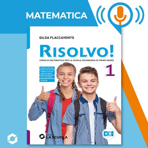 Risolvo | Matematica per la Scuola Secondaria di I grado