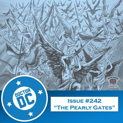 Issue #242 - “The Pearly Gates”