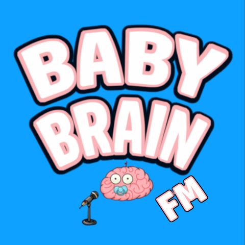 Baby Brain FM 2.3