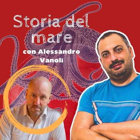 #6 Storia del mare (con Alessandro Vanoli)