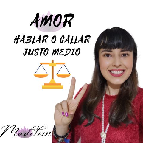 EP 40 Hablar o callar / Justo Medio My Soul!