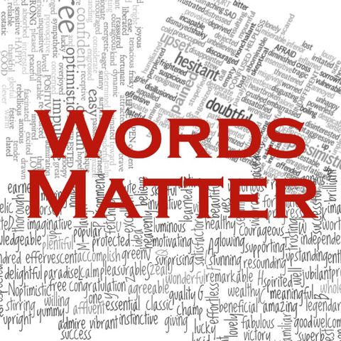 Words Matter