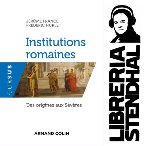 Jérôme France - Institutions romaines. Des origines aux Sévères