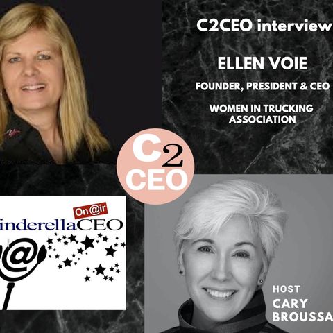 Ep. 20 Keep on Truckin' Women -  Ellen Voie, Founder Women In Trucking