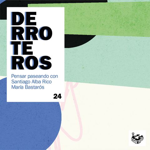 Derroteros: Tópicos, con Santiago Alba Rico (CARNE CRUDA EXTRA)