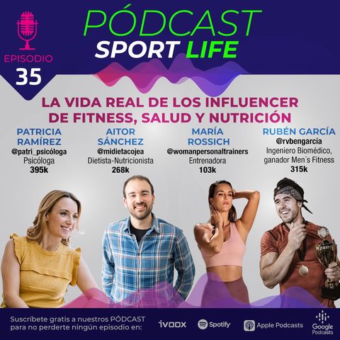 PODCAST SPL #35 - La vida real de los influencers de Fitness, Nutrición y Salud