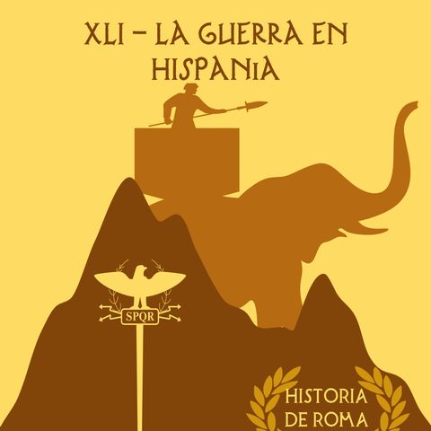 041 - La guerra en Hispania