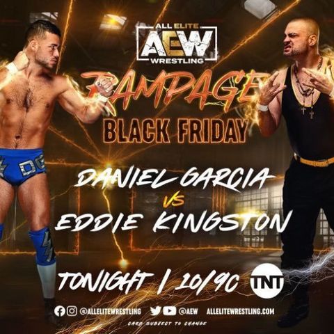AEW Rampage Roundup: Did Kingston vs Garcia Live Up to the Main Event Spot?