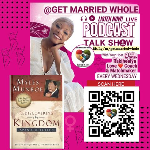 🏰Laying the Foundation Rediscovering the Kingdom By Myles Munroe Narrated by Queen Rakihealya @GetMarriedWhole