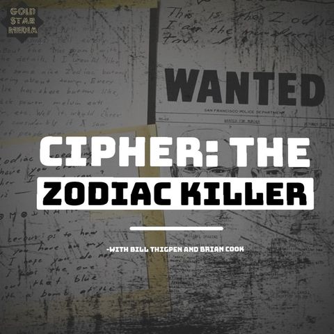 Cipher: The Zodiac Killer (Pilot Episode; Re-Release)