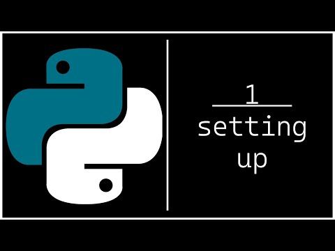 Installation & Setup | Python Tutorial (1/12)