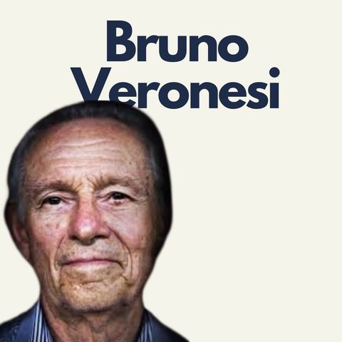 126 - Bruno Veronesi: l'anima della Resistenza