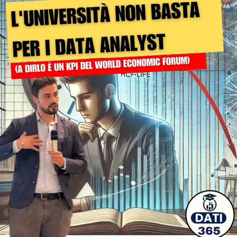 L'università non basta per i Data Analyst (a dirlo è un KPI del World Economic Forum)