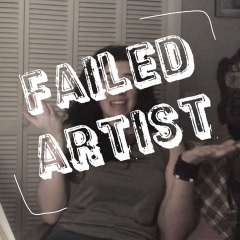 Diary of a Failed Artist: Entry 2 (February)