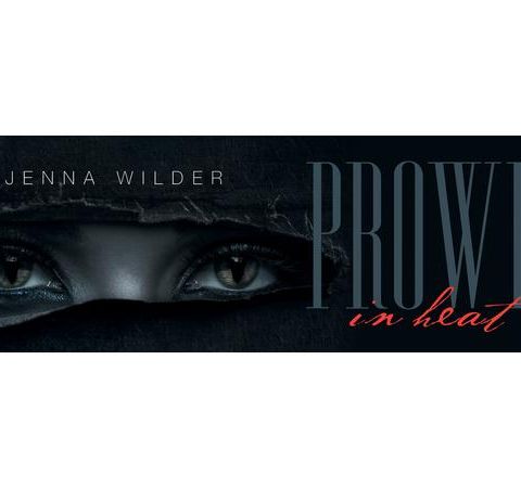 Prowl: In Heat with Jenna Wilder