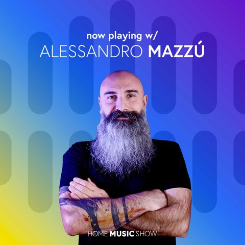 Now playing w/ Alessandro Mazzù (intervista)