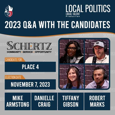 2023 Schertz Q&A Place 4 | TIFFANY GIBSON, MIKE ARMSTRONG, DANIEL CRAIG, and ROBERT MARKS