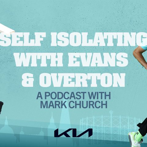 Self-isolating with Laurie Evans & Jamie Overton