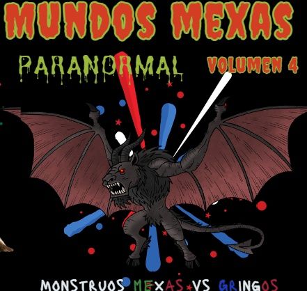 Mudos Mexas Paranormal V4 Mounstros Gringos vs Mexicanos