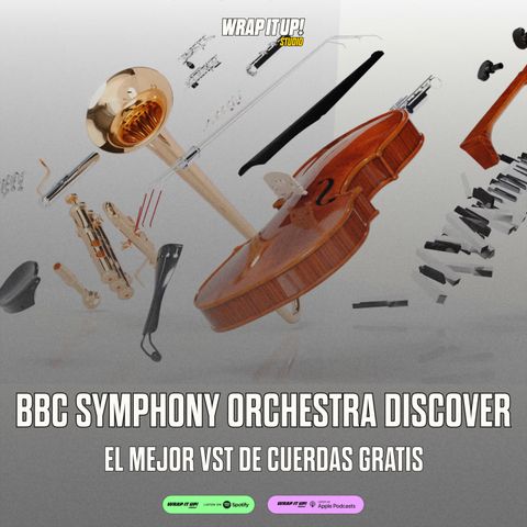 BBC Symphony Orchestra Discover: El mejor VST de cuerdas gratis